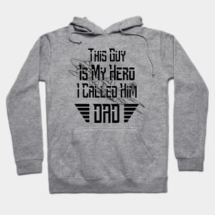Dad Is My Hero With Fighter Jet Illustration (Black) Hoodie
